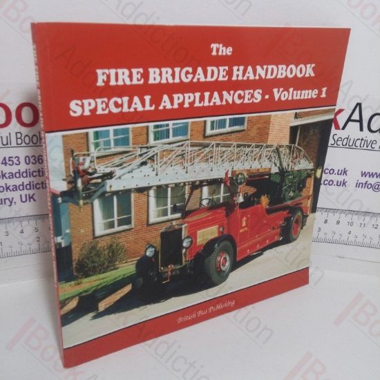 Picture of Fire Brigade Handbook: Special Appliances - Volume 1