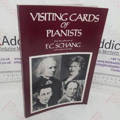 Picture of Visiting Cards of Pianists: From the Collection of F C Schang