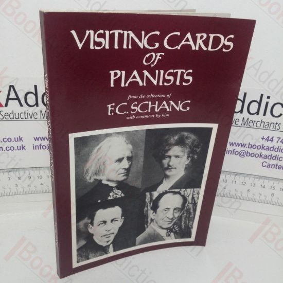 Picture of Visiting Cards of Pianists: From the Collection of F C Schang