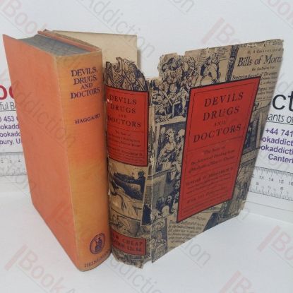 Picture of Devils, Drugs, and Doctors: The Story of the Science of Healing from Medicine-man to Doctor