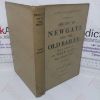 Picture of The History of Newgate and the Old Bailey, and a Survey of the Fleet Prison and Fleet Marriages the Marshalsea and other Old London Jails