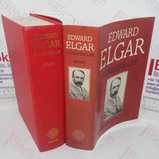 Picture of Edward Elgar: A Creative Life