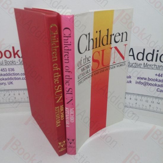 Picture of Children of the Sun: The Japanese and the Outside World