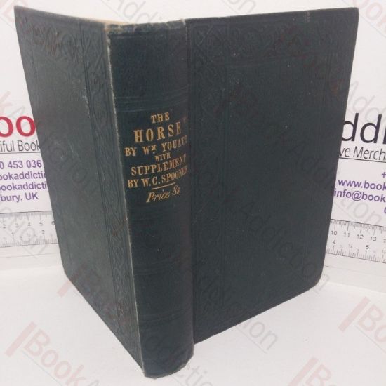 Picture of The Horse, its Breeds, Management and Diseases, With at Treatise on Draught, With an Appendix