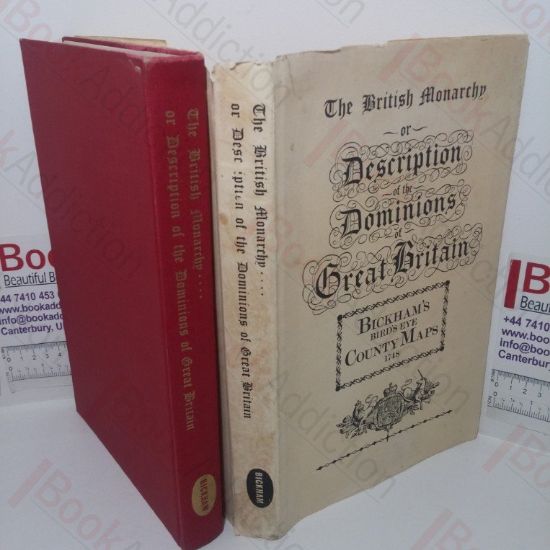 Picture of The British Monarchy, or A New Chorographical Description of All the Dominions Subject to the King of Great Britain [Bickham's Bird's Eye County Maps, 1748]