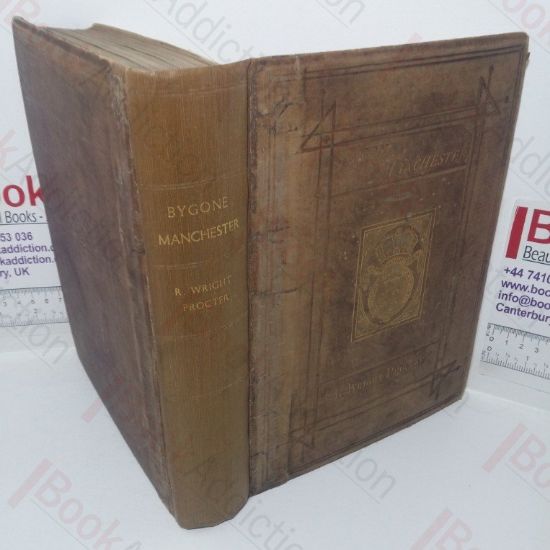 Picture of Memorials of Bygone Manchester with Glimpses of its Environs