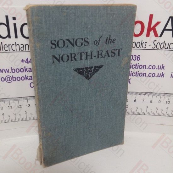 Picture of Songs of the North-East: A Pocket-Book of Memories