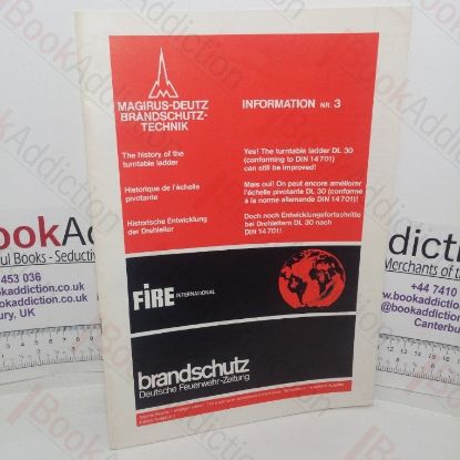 Picture of The History of the Turntable Ladder; Yes! The Turntable Ladder DL 30 (conforming to DIN 14 701) Can Still be Improved (Fire International & (Magirus-Deutz Brandschutz-Technik Information No. 3)