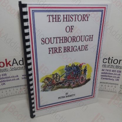 Picture of The History of Southborough Fire Brigade (Signed)