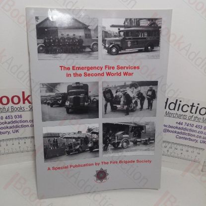 Picture of The Emergency Fire Services in the Second World War