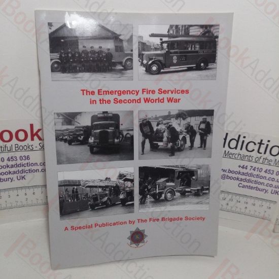 Picture of The Emergency Fire Services in the Second World War