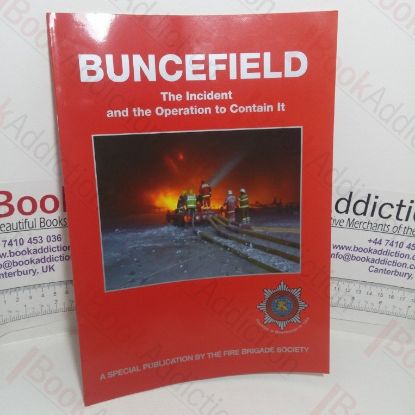 Picture of Buncefield: The Incident and the Operation to Contain It