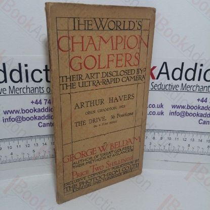 Picture of The World's Champion Golfers - Their Art Disclosed by the Ultra-rapid Camera: Arthur Havers, The Drive (No. 3, First series)