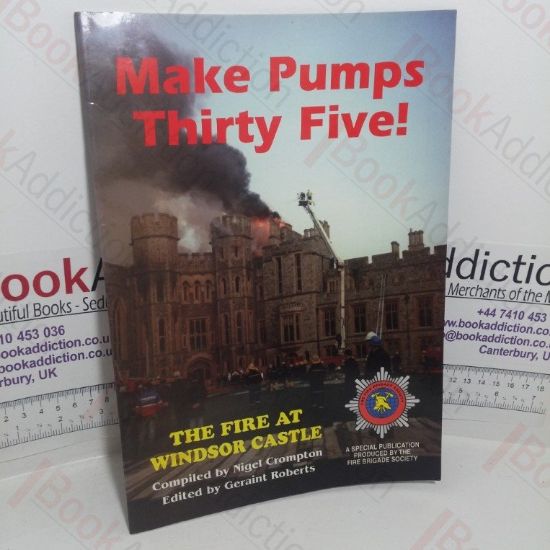 Picture of Make Pumps Thirty Five! The Fire at Windsor Castle