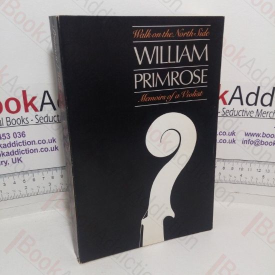 Picture of Walk on the North Side: Memoirs of a Violist