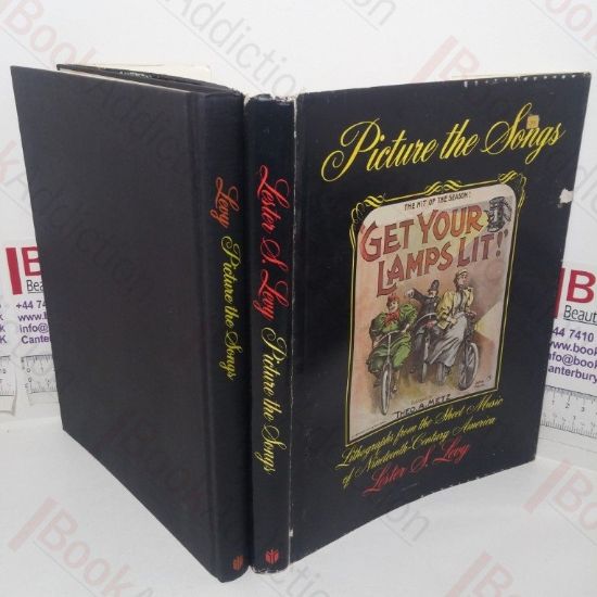 Picture of Picture the Songs: Lithographs from the Sheet Music of 19th Century America