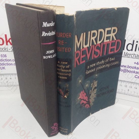 Picture of Murder Revisited: A Study of Two Poisoning Cases