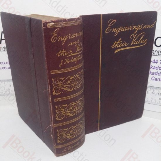 Picture of Engravings and Their Value: A Guide for the Print Collector