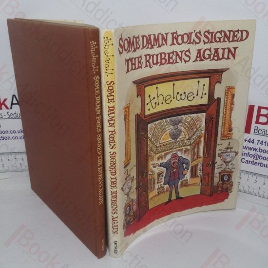 Picture of Some Damn Fool's Signed the Ruben's Again