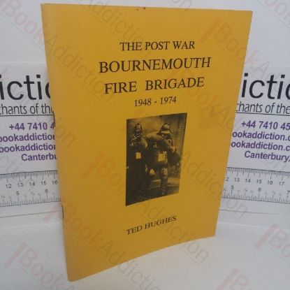 Picture of Bournemouth Fire Brigade, The Post War, 1948-1974