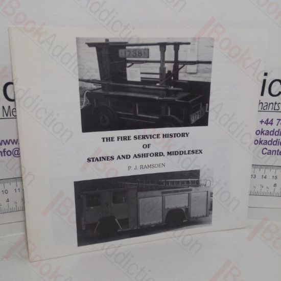 Picture of The Fire Service History of Staines and Ashford, Middlesex