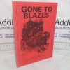 Picture of Gone to Blazes: A History of the Bognor Volunteer Fire Brigade (Signed)