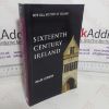 Picture of Sixteenth Century Ireland: The Incomplete Conquest (New Gill History of Ireland)