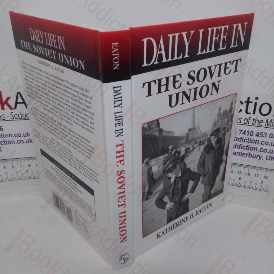 Picture of Daily Life in the Soviet Union