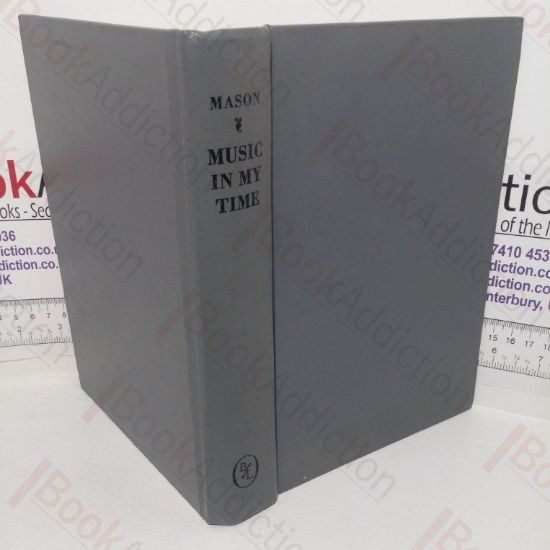 Picture of Music In My Time and Other Reminiscences