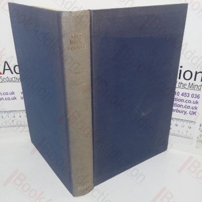 Picture of Old Bush Songs and Rhymes of Colonial Times: Enlarged and Revised from the Collection of A B Paterson