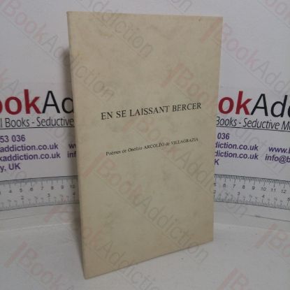 Picture of En Se Laissaant Bercer: Poemes de Onofrio Arcolo de Villagrazia (Signed and Inscribed)