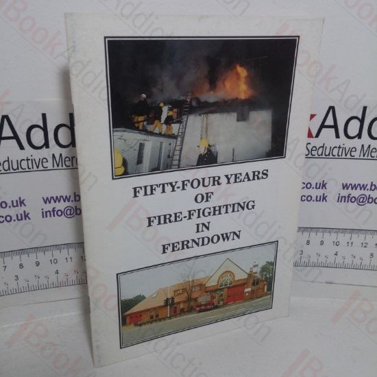 Picture of Fifty-four Years of Fire-fighting in Ferndown