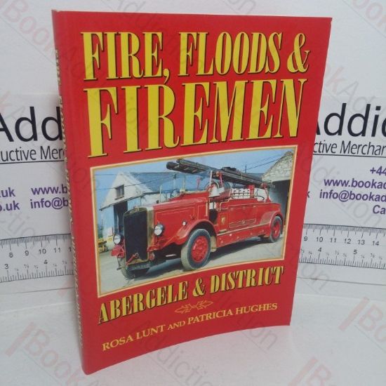 Picture of Fire, Floods & Firemen Abergele & District (Double Signed)