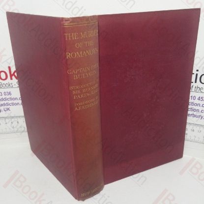 Picture of The Murder of the Romanovs: The Authentic Account, including the Road to the Tragedy