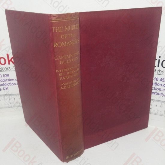 Picture of The Murder of the Romanovs: The Authentic Account, including the Road to the Tragedy