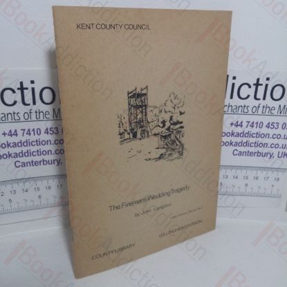 Picture of The Fireman's Wedding Tragedy, 11 July 1929 (Local History series, No. 3)