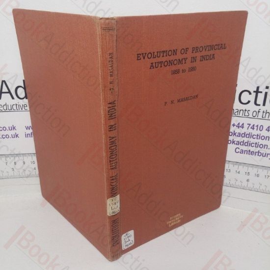 Picture of The Evolution of Provincial Autonomy in India, 1858-1950, With Special Reference to Uttar Pradesh