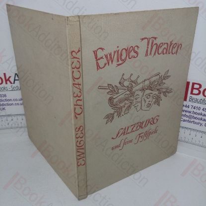 Picture of Ewiges Theater: Salzburg und Seine Festspiele