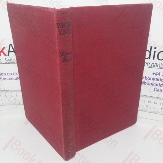 Picture of Vintage Years: When King Edward the Seventh was Prince of Wales