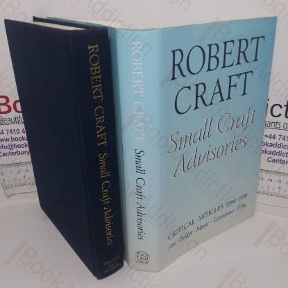 Picture of Small Craft Advisories: Critical Articles, 1984-1988-  Art, Ballet, Music, Literature, Film
