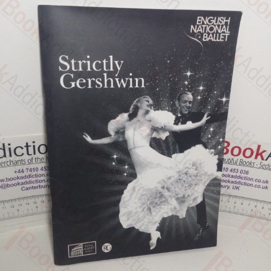 Picture of Strictly Gershwin (Programme for the English National Ballet at the Royal Albert Hall, 13-22 June 2008)