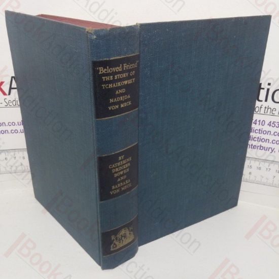 Picture of Beloved Friend: The Story of Tchaikowsky & Nadejda von Meck