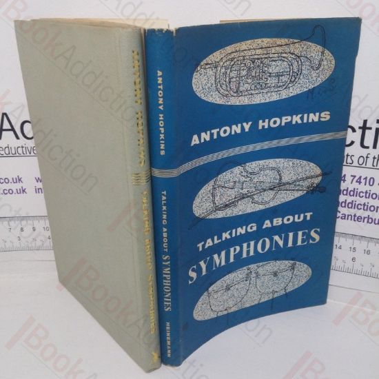 Picture of Talking about Symphonies: An Analytical Study of a Number of Well-known Symphonies from Haydn to the Present Day