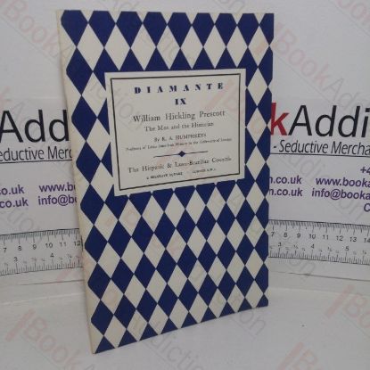 Picture of William Hickling Prescott: The Man and the Historian (Diamante IX)