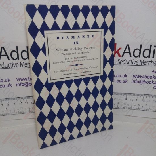 Picture of William Hickling Prescott: The Man and the Historian (Diamante IX)