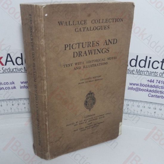 Picture of The Wallace Collection Catalogue: Pictures and Drawings - Text with Historical Notes and Illustrations