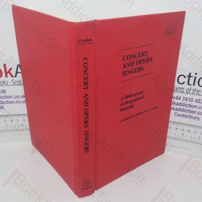 Picture of Concert and Opera Singers: A Bibliography of Biographical Materials