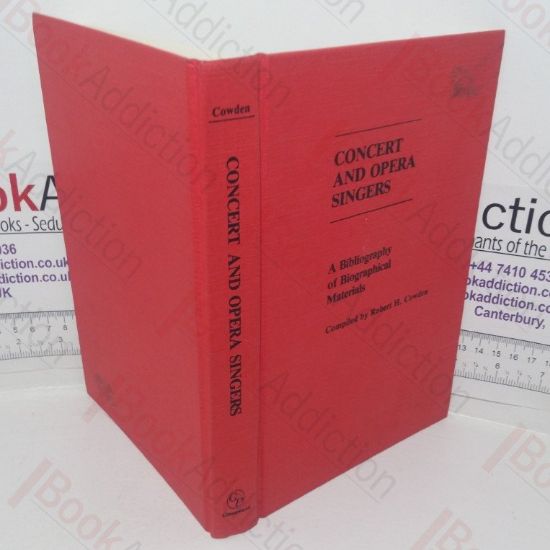 Picture of Concert and Opera Singers: A Bibliography of Biographical Materials