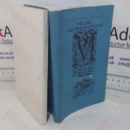 Picture of My Life with Bohuslav Martinu