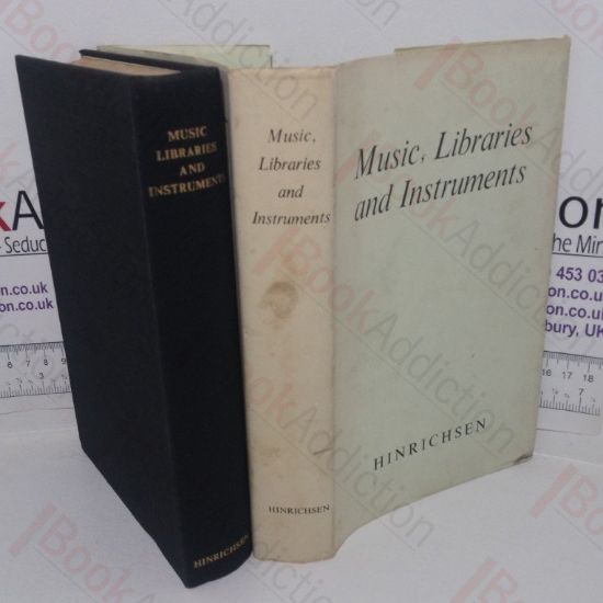 Picture of Music, Libraries and Instruments: Papers Read at the Joint Congress, 1969, of the International Association of Music Libraries and the Galpin Society